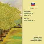 Cover for album: Dohnányi, Kodály - András Schiff, Takács Quartet, Musikverein Quartet – Piano Quintet No. 1, Sextet, Op. 37, String Quartet No. 2(CD, Compilation)