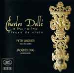 Cover for album: Charles Dollé – Petr Wagner, Jacques Ogg – Pieces De Viole(CD, Album)