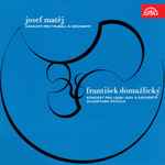 Cover for album: Josef Matěj, František Domažlický – Matěj: Koncert pro trubku a komorní orchestr, Domažlický: Koncert pro lesní roh a orchestr