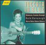 Cover for album: Domeniconi, Zenamon, Kavanagh – Dale Kavanagh – Toccata in Blue(CD, Album)