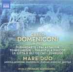 Cover for album: Carlo Domeniconi, Mare Duo – Works For Mandolin And Guitar(CD, Album)