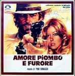 Cover for album: Amore Piombo E Furore (Colonna Sonora Originale Del Film)