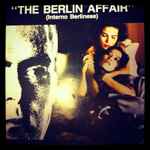Cover for album: The Berlin Affair (Interno Berlinese)