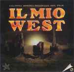Cover for album: Il Mio West (Colonne Sonora Originale Del Film)(CD, Album)