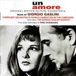 Cover for album: Giorgio Gaslini  / Featuring The Giorgio Gaslini Quartet  / Title Song Performed By Pino Donnagio – Un Amore (Original Motion Picture Soundtrack)(CD, Album, Limited Edition)