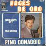 Cover for album: Yo Que No Vivo Sin Ti / Como Sinfonia(7