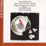 Cover for album: Franco Donatoni, Nieuw Ensemble, Dorothy Dorow – Various Works - Spiri • Fili • De Près • Refrain • Etwas Ruhiger Im Ausdruck(CD, Album)