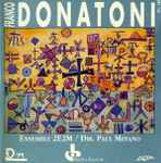 Cover for album: Franco Donatoni, Ensemble 2E2M, Paul Méfano – Franco Donatoni(CD, Album)