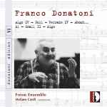 Cover for album: Franco Donatoni, Freon Ensemble, Stefano Cardi – Donatoni Edition VI(CD, )