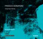 Cover for album: Franco Donatoni - Ensemble Adapter – Chamber Works(CD, Album)