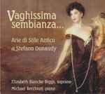 Cover for album: Stefano Donaudy, Elizabeth Blancke-Biggs, Michael Recchiuti – Vaghissima Sembianza...(CD, Album)
