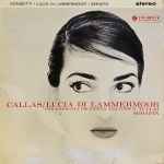 Cover for album: Callas, The Philharmonia Orchestra And Chorus, Tullio Serafin – Lucia Di Lammermoor