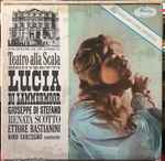 Cover for album: Donizetti - Giuseppe di Stefano, Renata Scotto, Ettore Bastianini Conductor Nino Sanzogno – Lucia Di Lammermoor