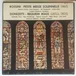 Cover for album: Gioacchino Rossini, Gaetano Donizetti – Petite Messe Solennelle (1863) / Requiem Mass (1835)(3×LP)