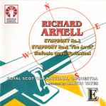 Cover for album: Richard Arnell / Martin Yates (2), Royal Scottish National Orchestra – Symphony No.1, Symphony No.6 'The Anvil', Sinfonia Quasi Variazioni(CD, Album)