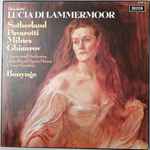 Cover for album: Donizetti - Sutherland, Pavarotti, Milnes, Ghiaurov, Bonynge, Chorus And Orchestra Of The Royal Opera House, Covent Garden – Lucia Di Lammermoor