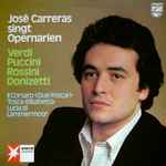Cover for album: José Carreras, Verdi, Puccini, Rossini, Donizetti – José Carreras Singt Opernarien