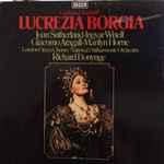 Cover for album: Gaetano Donizetti, Joan Sutherland, Marilyn Horne, Giacomo Aragall, Ingvar Wixell, Richard Bonynge, National Philharmonic Orchestra – Lucrezia Borgia