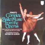 Cover for album: Donizetti - Philharmonia Orchestra, Antonio De Almeida – Complete Ballet Music From The Operas