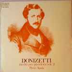 Cover for album: Donizetti, Pietro Spada – Inediti Per Pianoforte Vol.2(LP, Album, Promo)