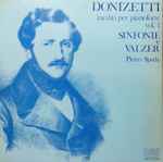 Cover for album: Gaetano Donizetti, Pietro Spada – Inediti Per Pianoforte Vol.1(LP, Album, Promo)