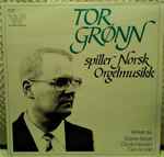 Cover for album: Tor Grønn, Sverre Bergh, Oscar Hansen, Carl Arnold – Tor Grønn Spiller Norsk Orgelmusikk(LP, Album)