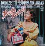 Cover for album: Magda Kalmár - Gaetano Donizetti – Donizetti - Soprano Arias(LP)
