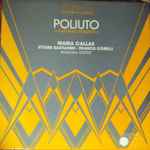 Cover for album: Gaetano Donizetti, Maria Callas, Ettore Bastianini, Franco Corelli, Antonino Votto – Poliuto(LP, Album)
