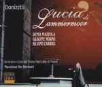 Cover for album: Gaetano Donizetti, Massimo De Bernart – Lucia di Lammermoor(2×CD, CD-ROM)