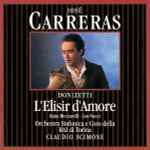 Cover for album: José Carreras · Donizetti · Katia Ricciarelli · Leo Nucci · Orchestra Sinfonica E Coro Della RAI Di Torina · Claudio Scimone – L'Elisir D'Amore(CD, Club Edition)
