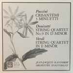 Cover for album: Jean-Jacques Kantorow, Orchestre D'Auvergne, Puccini, Donizetti, Verdi – Crisantemi / 3 Minuetti(CD, )