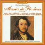 Cover for album: Gaetano Donizetti, Orchestra E Coro Del Teatro La Fenice Di Venezia, Eliahu Inbal – Maria De Rudenz (Selezione)(CD, )