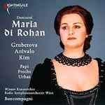 Cover for album: Gaetano Donizetti, Wiener Konzertchor, Radio Symphonieorchester Wien, Boncompagni – Maria di Rohan(2×CD, )