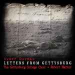 Cover for album: Avner Dorman, Gettysburg College Choir, Robert Natter – Letters From Gettysburg(CD, Album)
