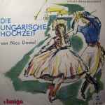 Cover for album: Die Ungarische Hochzeit (Operettenquerschnitt)