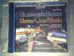Cover for album: Nico Dostal - Berliner Symphoniker – Die Ungarische Hochzeit / Manina / Clivia / Monika(CD, Compilation)