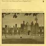 Cover for album: Henry VIII •  Cornysh •  Merbecke •  Byrd •  Albarte •  Hayles •  Dowland •  Purcell – Music Of The Court Homes And Cities Of England, Volume 2: Music At Hampton Court(LP, Album, Club Edition, Stereo)