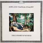 Cover for album: Dowland - The Consort Of Musicke – Third Booke Of Songs 1603