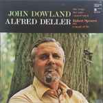 Cover for album: John Dowland • Alfred Deller • Robert Spencer (2), Consort Of Six – Lute Songs / Lute Solos / Consort Music