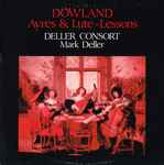 Cover for album: Dowland / Deller Consort  /  Mark Deller – Ayres & Lute - Lessons