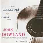 Cover for album: Lenka Halamová, Jan Cron, John Dowland – English Renaissance Songs(CD, Album)