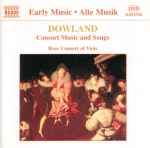 Cover for album: Dowland - Rose Consort Of Viols – Consort Music And Songs