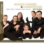 Cover for album: Hume | Purcell | Dowland | Blow | Jakob Van Eyck - L'Art Du Bois – Musical Humors & Lamentations(CD, )