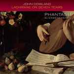Cover for album: Phantasm (3), John Dowland, Elizabeth Kenny – Lachrimae Or Seven Tears(SACD, Hybrid, Multichannel, Stereo, Album)