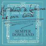 Cover for album: John Dowland, Mike Fentross – Semper Dowland(CD, Album)