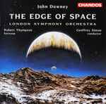 Cover for album: John Downey - London Symphony Orchestra, Robert Thompson (14), Geoffrey Simon – The Edge Of Space(CD, Reissue)