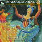 Cover for album: Malcolm Arnold, Royal Philharmonic Orchestra, Vernon Handley – Symphony No. 2 Etc.