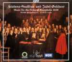 Cover for album: Wolauff, Mein Gantzes Ich À 4Weser-Renaissance, Manfred Cordes – Friedens-Seufftzer Und Jubel-Geschrey: Music For The Peace Of Westphalia 1648(2×CD, Album)
