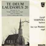 Cover for album: Jezus Gaat Ons VoorJaap Terpstra – Te Deum Laudamus 20(7
