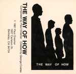 Cover for album: The Way Of How(Cassette, Album)